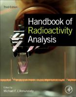 Handbook of Radioactivity Analysis 0124362559 Book Cover