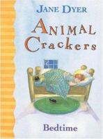 Animal Crackers: Bedtime (Animal Crackers) 0316196606 Book Cover