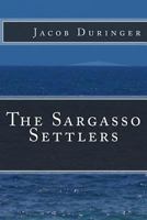 The Sargasso Settlers 1539107396 Book Cover