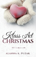 Klass Act Christmas 179631353X Book Cover