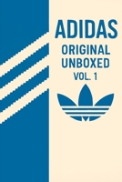 Adidas Originals Unboxed Vol1 B0FLVJ611B Book Cover