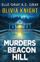 The Murders in Beacon Hill B09L9W8JHM Book Cover