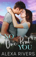 No One But You: A Best Friend's Brother Small Town Romantic Suspense 1991300441 Book Cover
