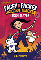 Pacey Packer Unicorn Tracker 2: Horn Slayer 1984850571 Book Cover