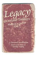 Legacy - Overland Trekkers 1947 1475229321 Book Cover