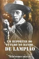 Um Rep?rter Do Futuro No Bando de Lampi?o 1522093753 Book Cover