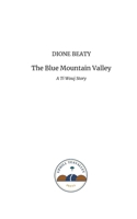 The Blue Mountain Valley B0H5ND9VF1 Book Cover