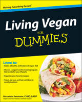Living Vegan For Dummies (For Dummies (Cooking)) 0470522143 Book Cover