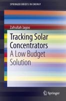 Tracking Solar Concentrators: A Low Budget Solution 9400761031 Book Cover
