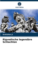Rigvedische legendäre Schlachten 6203511331 Book Cover