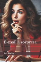 E-mail a sorpresa (Italian Edition) B0FR2Z314C Book Cover