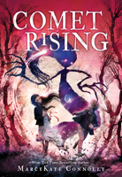 Comet Rising (Shadow Weaver, #2) 1492691526 Book Cover