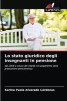 Lo stato giuridico degli insegnanti in pensione 6203615595 Book Cover