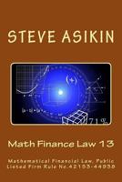Math Finance Law 13: Mathematical Financial Law, Public Listed Firm Rule No.42153-44938 1542675219 Book Cover