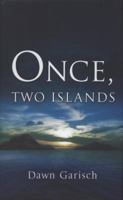 Once, Two Islands 190580217X Book Cover