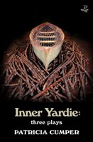 Inner Yardie: Three Plays 1845232321 Book Cover