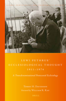 Lewi Pethrus' Ecclesiological Thought 1911-1974: A Transdenominational Pentecostal Ecclesiology 900430407X Book Cover