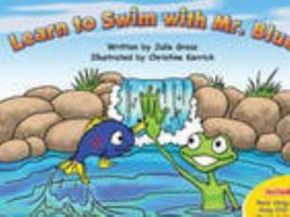 Learn to Swim with Mr. Blue 0615266452 Book Cover