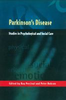 Parkinson's Disease: Studies in Psychological and Social Care 1854332996 Book Cover