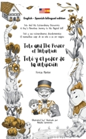 Toto and The Power of Intuition / Totó y el poder de la intuición (bilingual edition English - Spanish) (Toto And His Extraordinary Discoveries / Totó ... (bilingual edition English - Spanish)) 1916994555 Book Cover