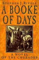 A Booke of Days: A Novel of the Crusades 0330351958 Book Cover