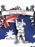 Misadventures of Wunderwear Woman Down Under 1482827638 Book Cover