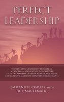 Perfect Leadership 1664271546 Book Cover