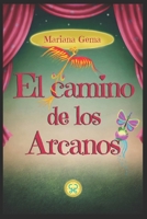 El camino de los Arcanos B084DGMD4H Book Cover