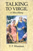 Talking to Virgil: A Miscellany 0859893758 Book Cover