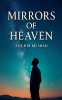 Mirrors of Heaven B0FLMQP7XW Book Cover