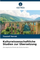 Kulturwissenschaftliche Studien zur Übersetzung (German Edition) 6630226429 Book Cover
