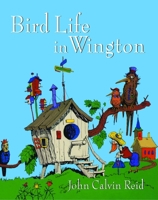 Bird Life in Wington: Practical Parables for Young People