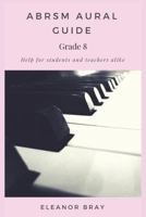ABRSM Aural Guide - Grade 8 1388254026 Book Cover