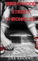 Brightwood Street Chronicles, revised 0464332702 Book Cover