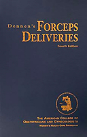 Dennen's Forceps Deliveries 0915473704 Book Cover
