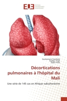 D?cortications pulmonaires ? l'h?pital du Mali 6203440302 Book Cover