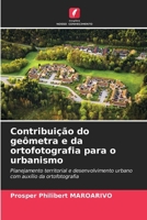 Contribuição do geômetra e da ortofotografia para o urbanismo (Portuguese Edition) 6209497055 Book Cover