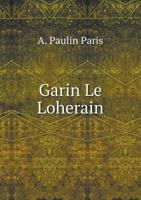 Garin Le Loherain 1160096198 Book Cover