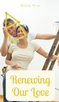 Renewing Our Love 9916891826 Book Cover