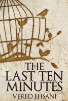 The Last Ten Minutes 9914971687 Book Cover