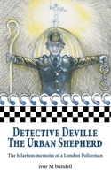 Detective Deville: The hilarious memoirs of a London Policeman 1789632463 Book Cover