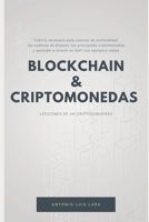 Blockchain & Criptomonedas: Lecciones de un criptoconverso B08VRMMVJV Book Cover