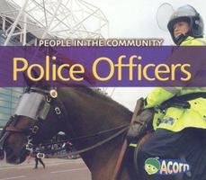 Police Officers (People in the Community) 143291197X Book Cover