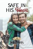 Safe in His Heart: A McCormick's Creek Sweet Romance 1949876314 Book Cover