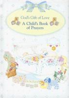 God's Gift of Love: A Child's Book of Prayers 0882710567 Book Cover