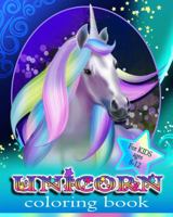 Unicorn Coloring Book (for Kids 8-12) : Unicorn Coloring Book (for Girls 8-12) 195192102X Book Cover