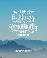 I Am Fearfully and Wonderfully Made: Christian Weekly and Monthly Planner: Calendar Schedule + Organizer To-do List and Notes with Bible Verse Cover for Women 1711855502 Book Cover