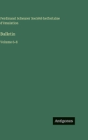 Bulletin: Volume 6-8 3563776970 Book Cover