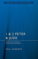 1 & 2 Peter & Jude: Christians Living in an Age of Suffering 1781911290 Book Cover