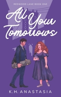 All Your Tomorrows 9526984609 Book Cover